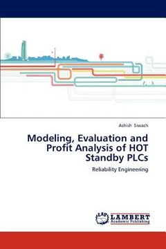 portada modeling, evaluation and profit analysis of hot standby plcs (en Inglés)