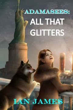 portada Adamasees: All That Glitters (en Inglés)