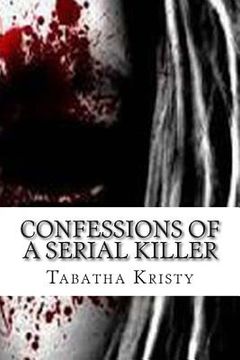 portada Confessions of a Serial Killer (en Inglés)