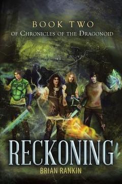 portada Reckoning Book Two of Chronicles of the Dragonoid