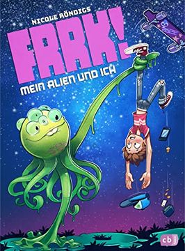 portada Frrk! - Mein Alien und ich (Die Frrk! -Reihe, Band 1) (en Alemán)