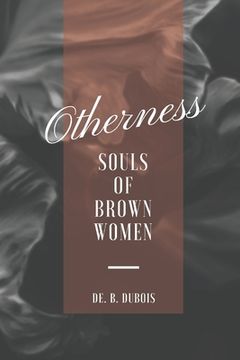 portada Otherness: Souls of Brown Women (en Inglés)