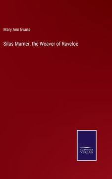 portada Silas Marner, the Weaver of Raveloe (in English)