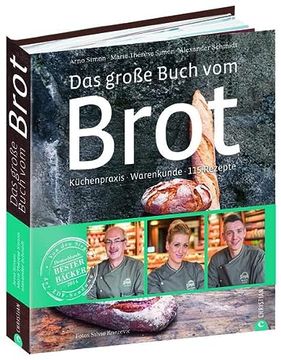 portada Das Groe Buch vom Brot Kchenpraxis Warenkunde 115 Rezepte (en Alemán)
