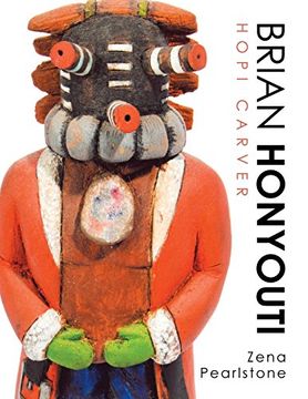 portada Brian Honyouti: Hopi Carver (en Inglés)