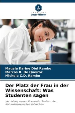 portada Der Platz der Frau in der Wissenschaft: Was Studenten sagen (en Alemán)
