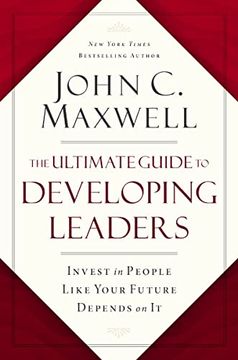 portada The Ultimate Guide to Developing Leaders: Invest in People Like Your Future Depends on it (en Inglés)