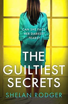 portada The Guiltiest Secrets: A Compelling and Emotional Drama Exploring the Power of Secrets (en Inglés)