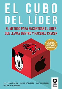 portada El Cubo del Líder: El Método Para Encontrar el Líder que Llevas Dentro y Hacerlo Crecer (in Spanish)