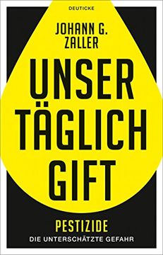 portada Unser Täglich Gift: Pestizide - die Unterschätzte Gefahr (in German)