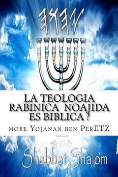 portada La Teologia Rabinica Noajida es Biblica? Rabinismo Ortodoxo y Cristianismo (in Spanish)