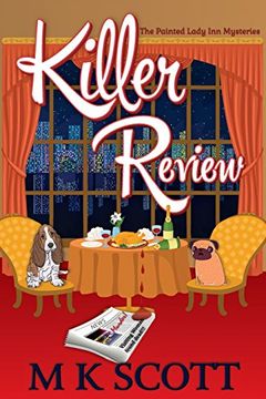 portada Killer Review: A Cozy Mystery With Recipes: Volume 3 (The Painted Lady inn Mysteries) (en Inglés)