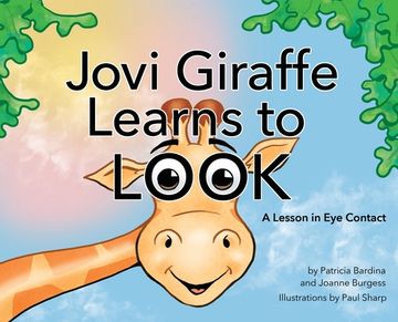 portada Jovi Giraffe Learns to Look: A Lesson in Eye Contact (in English)