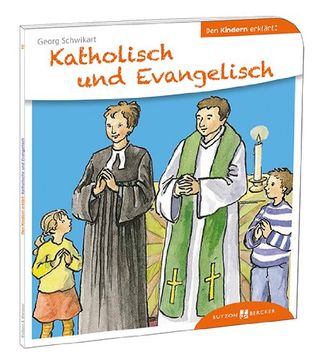 portada Katholisch und Evangelisch den Kindern erklärt (en Alemán)
