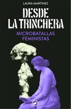 portada Desde la Trinchera: Microbatallas Feministas