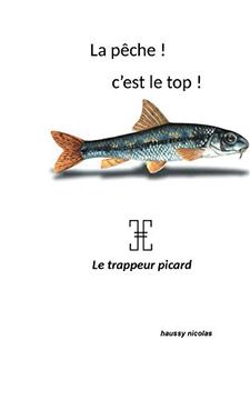 portada La Pêche! C'est Top! Le Trappeur Picard (in French)