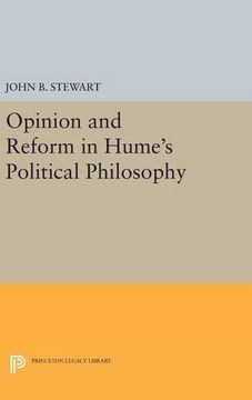 portada Opinion and Reform in Hume's Political Philosophy (Princeton Legacy Library) (en Inglés)