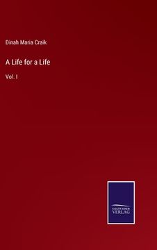 portada A Life for a Life: Vol. I (en Inglés)