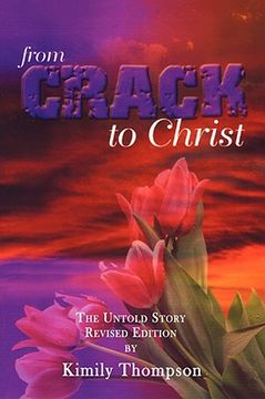 portada from crack to christ: the untold revised (en Inglés)