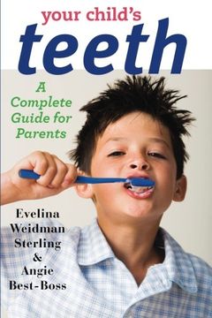 portada Your Child's Teeth: A Complete Guide for Parents