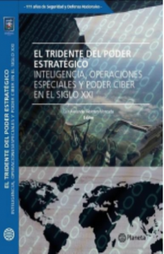 portada El Tridente del Poder Estrategico Inteligencia Operaciones Especiales y Poder Ciber en el Siglo xxi (in Spanish)
