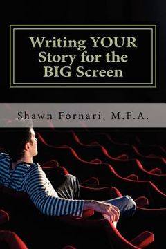 portada writing your story for the big screen (en Inglés)