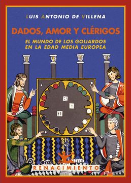 portada Dados, Amor y Clérigos: El Mundo de los Goliardos en la Edad Media Europea