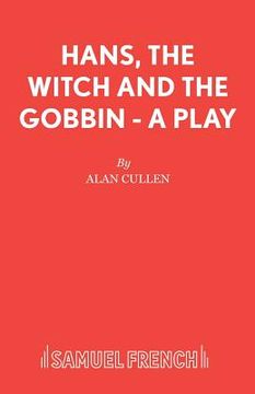 portada Hans, The Witch and The Gobbin - A Play