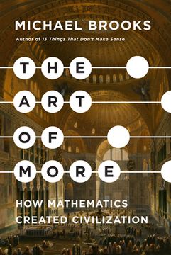 portada The art of More: How Mathematics Created Civilization (en Inglés)