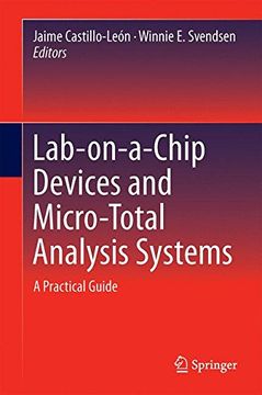 portada Lab-On-A-Chip Devices and Micro-Total Analysis Systems: A Practical Guide (en Inglés)