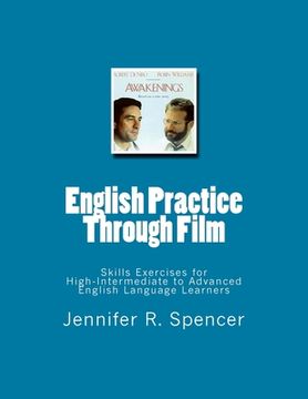portada English Practice Through Film: Skills Exercises for English Language Learners