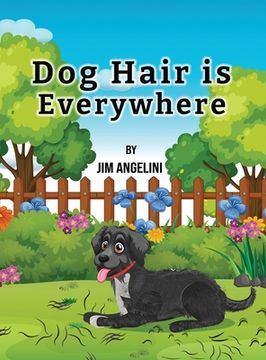 portada Dog Hair Is Everywhere (en Inglés)