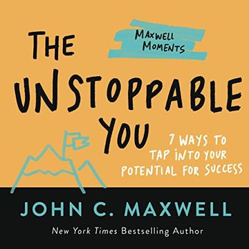 portada The Unstoppable You: 7 Ways to tap Into Your Potential for Success 