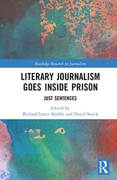 portada Literary Journalism Goes Inside Prison (Routledge Research in Journalism) (in English)