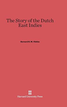 portada The Story of the Dutch East Indies (en Inglés)