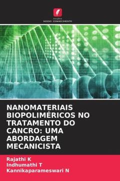 portada Nanomateriais Biopolimã â Ricos no Tratamento do Cancro: Uma Abordagem Mecanicista