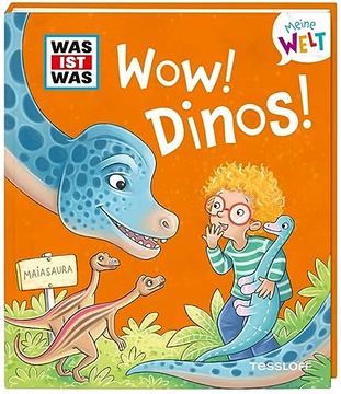 portada Was ist was Meine Welt Band 5, Wow! Dinos! (in German)