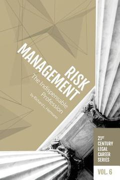 portada Risk Management: The Indispensable Profession (in English)