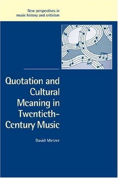 portada Quotation Cultural Meaning in Music (New Perspectives in Music History and Criticism) (in English)