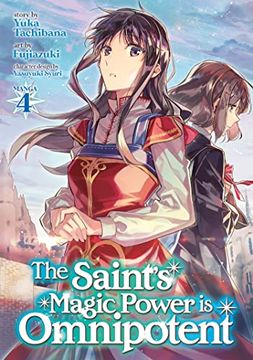 portada The Saint'S Magic Power is Omnipotent (Manga) Vol. 4 (en Inglés)