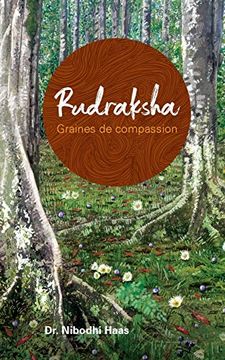 portada Rudraksha, Graines de Compassion (en Francés)
