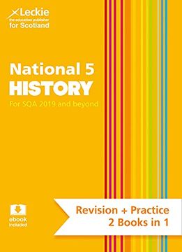 portada Leckie National 5 History for Sqa and Beyond - Revision + Practice 2 Books in 1: Revise for N5 Sqa Exams (en Inglés)