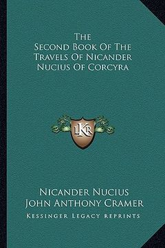 portada the second book of the travels of nicander nucius of corcyra (en Inglés)