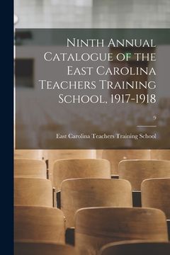 portada Ninth Annual Catalogue of the East Carolina Teachers Training School, 1917-1918; 9 (en Inglés)