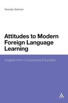 portada attitudes to modern foreign language learning: insights from comparative education (en Inglés)