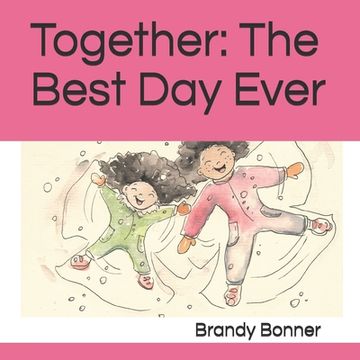 portada Together: The Best Day Ever (en Inglés)