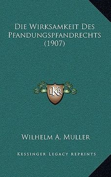 portada Die Wirksamkeit Des Pfandungspfandrechts (1907) (in German)