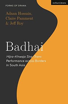 portada Badhai: Hijra-Khwaja Sira-Trans Performance Across Borders in South Asia (Forms of Drama) 