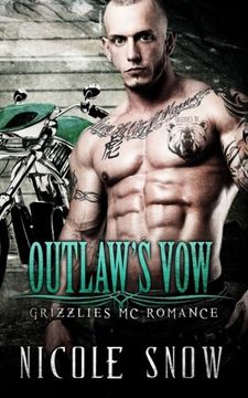portada Outlaw's Vow: Grizzlies MC Romance (Outlaw Love)