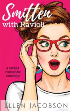 portada Smitten With Ravioli: 1 (Smitten With Travel Romantic Comedy Series)